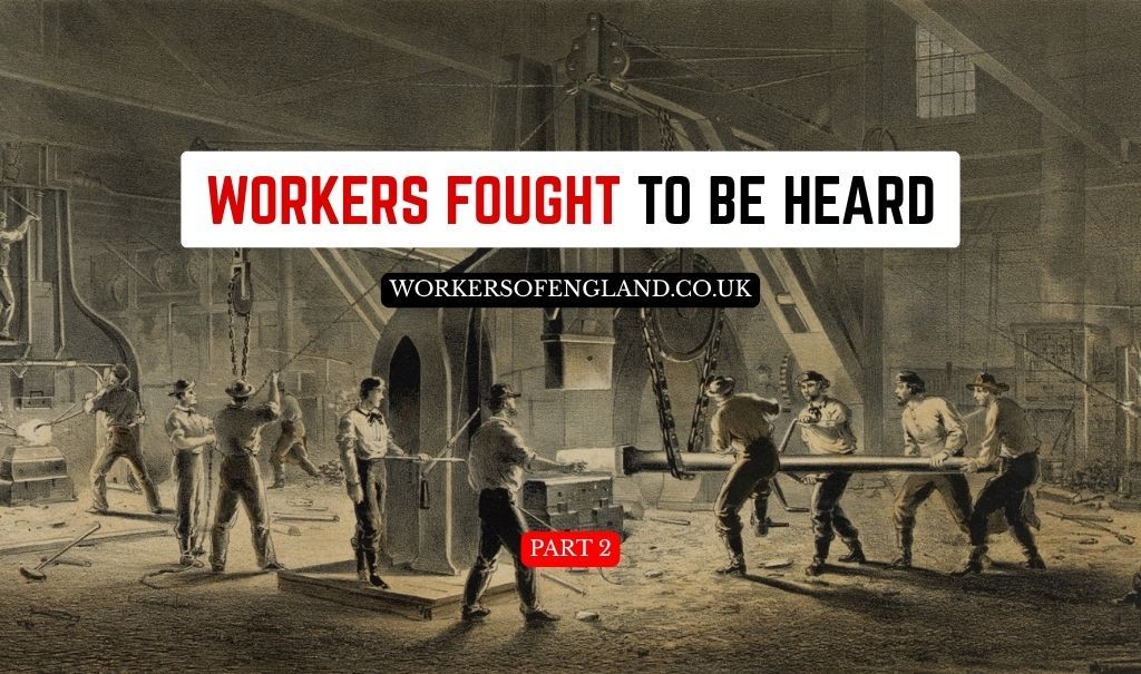 Workers Fought for the Right to Be Heard [Pt.2]